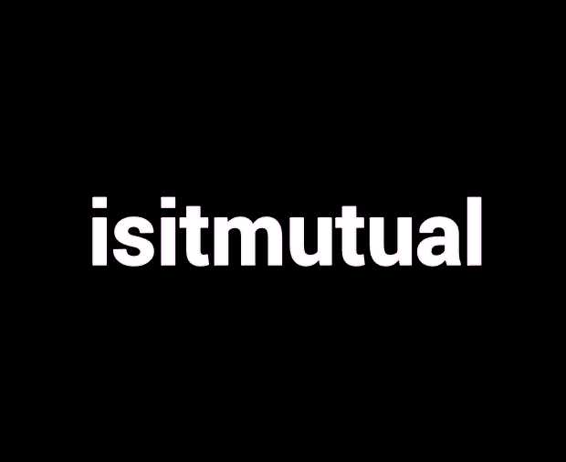 isitmutual
